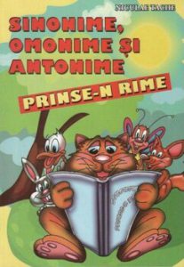Sinonime, omonime si antonime prinse-n rime
