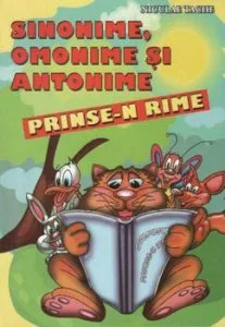Sinonime, omonime si antonime prinse-n rime de Nicolae Tache