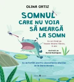 Somnul care nu voia să meargă la somn de Olina Ortiz