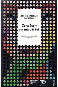 Te urasc - Nu ma parasi de Jerold J. Kreisman