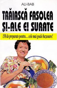 Traiasca fasolea si-ale ei surate
