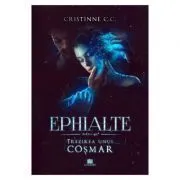 Trezirea unui cosmar. Seria Ephialte. Volumul 2 de Cristinne C.C.