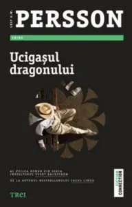 Ucigasul dragonului de Leif G.W.Persson