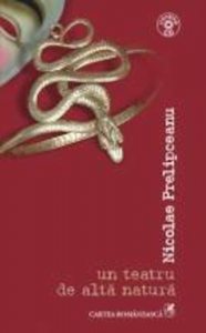 Un teatru de alta natura (contine CD)