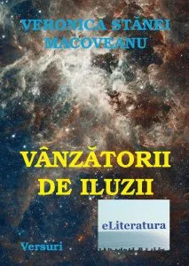 Vanzatorii de iluzii de Veronica Stanei Macoveanu