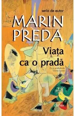 Viata ca o prada Ed.2023 de Marin Preda