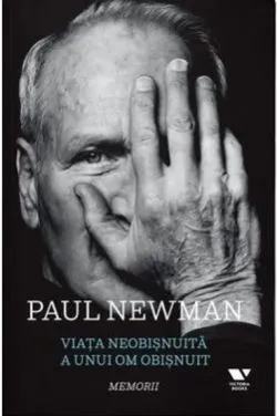 Viata neobisnuita a unui om obisnuit de Paul Newman