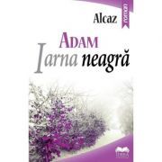 ADAM. Iarna neagra, volumul 2