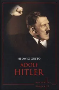 Adolf Hitler de Hedwig Gusto