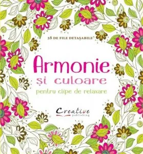 Armonie si culoare - Pentru un moment de calm