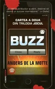 Buzz. Cartea a doua din Trilogia Jocul de Anders de la Motte