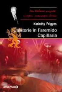 Calatorie in Faremido. Capillaria de Karinthy Frigyes