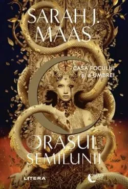 Casa Focului și a Umbrei. Orașul Semilunii (Vol. 3)