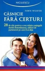 Casnicie fara certuri de Fawn Weaver