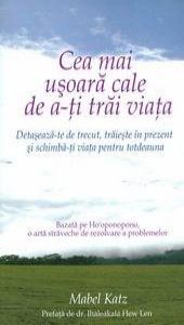 Cea mai usoara cale de a-ti trai viata