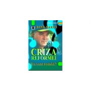 Criza reformei. Eu sunt roman?