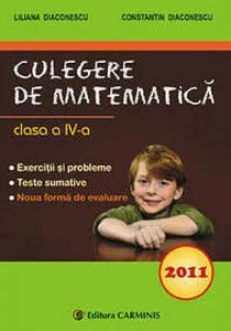 Culegere de matematica. Clasa a IV-a de Constantin Diaconescu