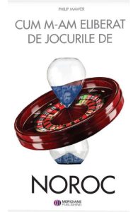 Cum m-am eliberat de jocurile de noroc