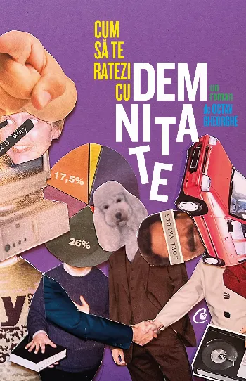 Cum să te ratezi cu demnitate: un roman