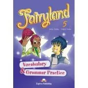 Curs limba engleza Fairyland 5 Caiet de gramatica si vocabular de Virginia Evans
