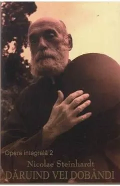 Daruind vei dobandi de Nicolae Steinhardt