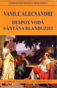 Despot Voda. Fantana Blanduziei de Vasile Alecsandri