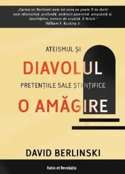 Diavolul și amăgirile sale de David Berlinski