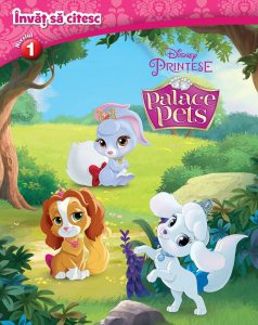 Disney. Invat sa citesc. Palace Pets. Nivelul. 1