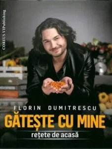 Gateste cu mine de Florin Dumitrescu