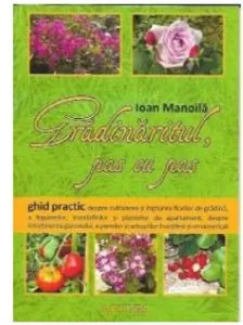 Gradinaritul, pas cu pas de Ioan Manoila