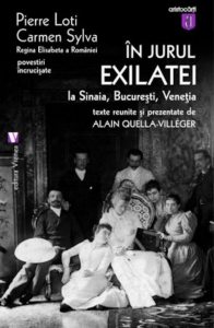 In jurul "Exilatei". La Sinaia, Bucuresti, Venetia