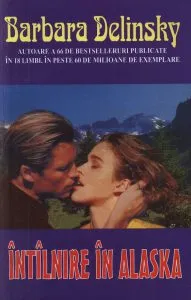 Intalnire la Alaska de Barbara Delinsky