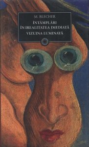 Intamplari in irealitatea imediata. Vizuina luminata
