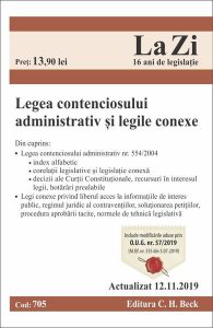 Legea contenciosului administrativ și legile conexe. Cod 705. Actualizat la 12.11.2019