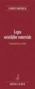 Legea societatilor comerciale. Comentariu pe articole. Editia 4 de Gheorghe Piperea