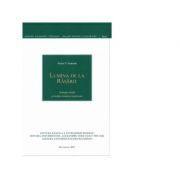 Lumina de la Rasarit. Teologie, stiinta si traditie ortodoxa rasariteana