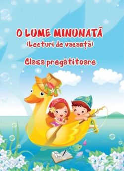 O Lume Minunată - Clasa Pregătitoare