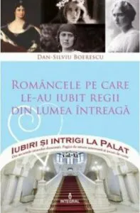Pachet Iubiri si intrigi la Palat (Vol. XI-XIV) de Dan Silviu Boerescu