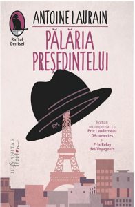 Palaria presedintelui de Antoine Laurain