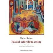 Palatul celor doua coline de Karim Kattan