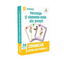 Personaje si elemente-cheie din povesti. Comunicare si dezvoltare personala (30 de flashcarduri)