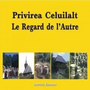 Privirea celuilalt - Le Regard de l'Autre (Editie bilingva)