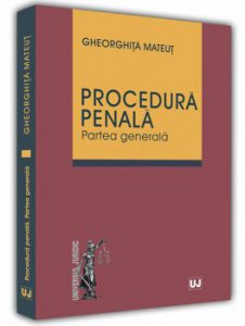 Procedura penala. Partea generala