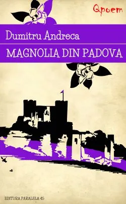Qpoem. Magnolia din Padova