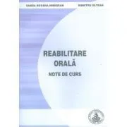 Reabilitare orala. Note de curs de Vanda Nimigean