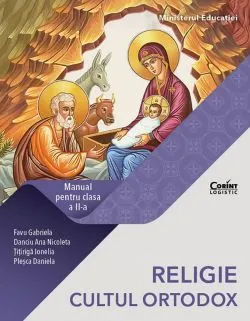 Religie. Cultul ortodox - Clasa 2 - Manual