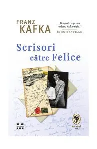 Scrisori către Felice de Franz Kafka