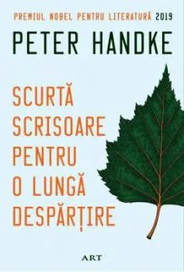 Scurta scrisoare pentru o lunga despartire de Peter Handke