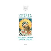 Sfantul Chiril, Arhiepiscopul Alexandriei. Dialoguri despre Sfanta Treime. Volumul 3