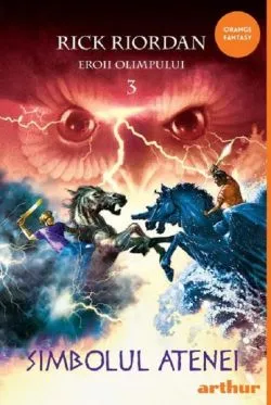 Simbolul atenei. Seria Eroii olimpului Vol.3 de Rick Riordan